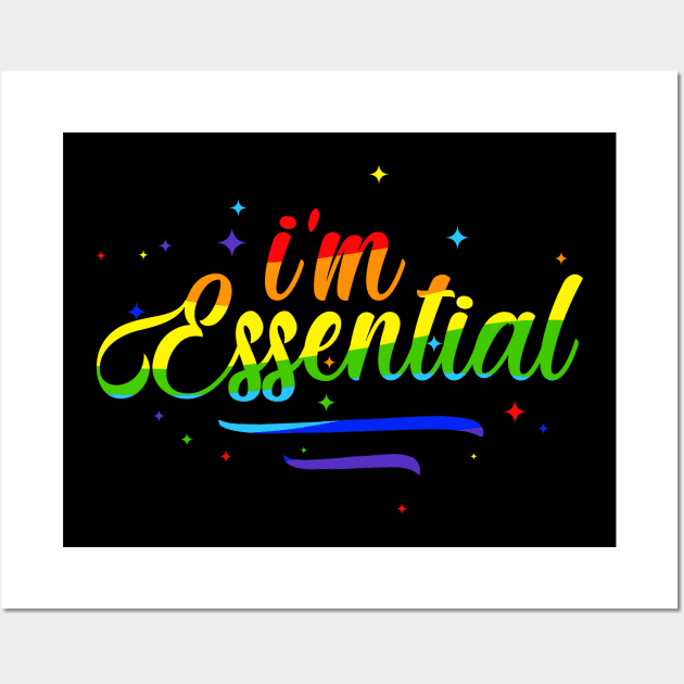 I'm Essential rainbow version Wall Art by jonah block